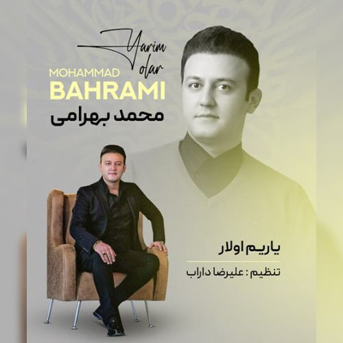 محمد بهرامی یاریم اولار